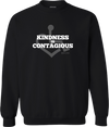 Black pullover sweatshirt. Our trademarked International Symbol of Acceptance ("wheelchair heart symbol") sits behind the phrase Kindness is Contagious boldly displayed on your chest.