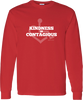 Red long sleeve t-shirt. Our trademarked International Symbol of Acceptance ("wheelchair heart symbol") sits behind the phrase Kindness is Contagious boldly displayed on your chest.