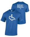 Royal Blue Wheelchair Heart Tee. Tell everyone that you embrace and love life. Spread the conversation of social acceptance of disability with this t-shirt. Our trademarked International Symbol of Acceptance ("wheelchair heart symbol") is proudly displayed on the front. Our 3 E's are displayed on the back.