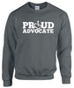 Proud Advocate Crewneck Sweatshirt