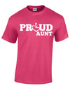 PROUD Aunt T-Shirt