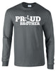 Proud Brother Long Sleeve