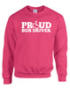 Proud Bus Driver Crewneck Sweatshirt