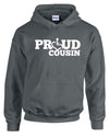 Proud Cousin Hooded Pullover
