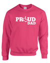 Proud Dad Crewneck Sweatshirt