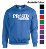 Proud Friend Crewneck Sweatshirt