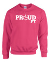 Pink crewneck sweatshirt. Our trademarked International Symbol of Acceptance ("wheelchair heart symbol") replaces the O in the word PROUD boldly displayed on your chest.