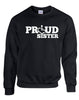 Proud Sister Crewneck Sweatshirt