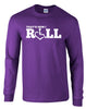 That's How I Roll Long Sleeve T-Shirt