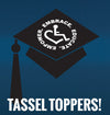 This tassel topper features our International Symbol of Acceptance surrounded by the 3 E's. It is black with white lettering to match most graduation caps.