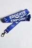 Royal Blue Lanyards feature our International Symbol of Acceptance ("wheelchair heart symbol") and the three E's, Embrace, Educate and Empower.