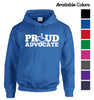 Proud Advocate Hooded Pullover