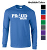 Proud Mom Long Sleeve