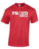 PROUD Uncle T-Shirt
