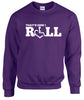 That's How I Roll Crewneck Sweatshirt