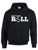 That's How I Roll Hooded Pullover