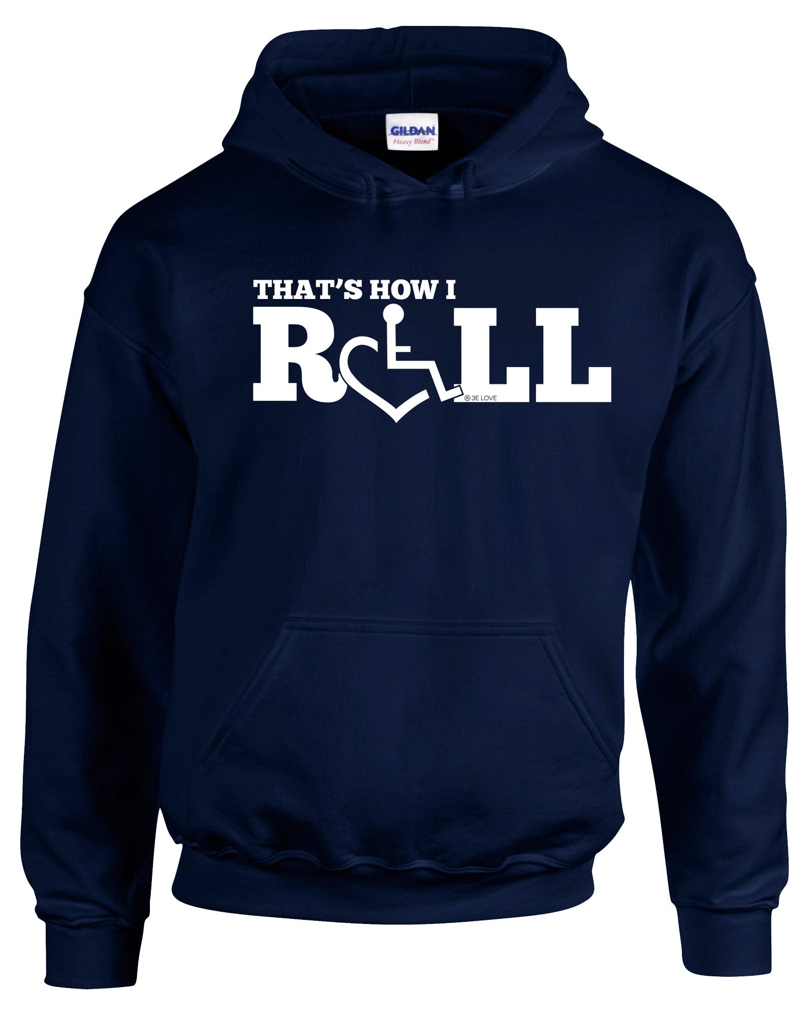 That's How I Roll Hooded Pullover