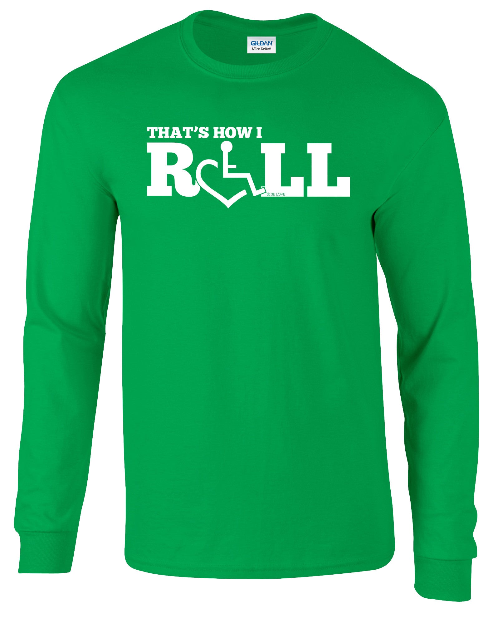 That's How I Roll Long Sleeve T-Shirt